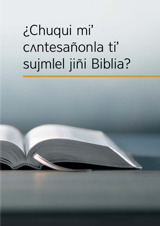 ¿Chuqui miʼ cʌntesañonla tiʼ sujmlel jiñi Biblia?
