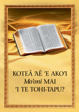 Koteā ’Aē ’e Ako’i Mo’oni Mai ’i Te Tohi-Tapu?