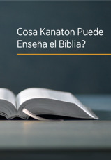 Cosa Kanaton Puede Enseña el Biblia?