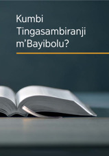 Kumbi Tingasambiranji m’Bayibolu?
