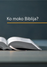 Ko moko Biblija?