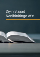 Diyin Bizaad Nanihinitingo Átʼé