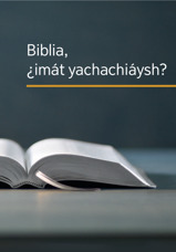 Biblia, ¿imát yachachiáysh?