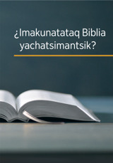 ¿Imakunatataq Biblia yachatsimantsik?