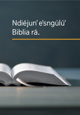 Ndiéjunʼ eʼsngúlúʼ Biblia rá.