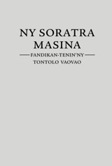 Ny Soratra Masina—Fandikan-tenin’ny Tontolo Vaovao (2008)
