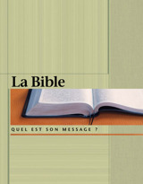 La Bible : quel est son message ?