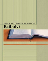 Inona no Voalaza ao Amin’ny Baiboly?