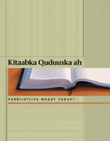 Kitaabka Quduuska ah—Farriintiisa Maxay Tahay?