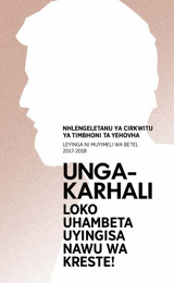 2017-2018 Nongonoko wa Nhlengeletanu ya Cirkwitu—Leyinga ni Muyimeli wa Betel