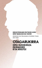 Puroguramu y’Oruso’rokano rw’Ekiro Kimu orw’Omwaka 2017-2018​—Oruroho ow’Oruganda Atumirwe Itaagi