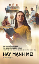 Chương trình hội nghị vòng quanh năm 2018-2019​—Với sự hiện diện của anh đại diện chi nhánh