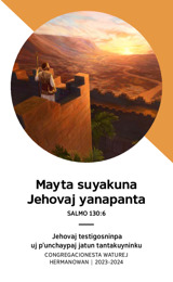 2023-2024 watapi uj pʼunchaypaj jatun tantakuypaj programa (congregacionesta waturej hermanowan)
