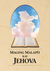 Maging Malapít kay Jehova