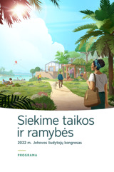 2022 m. kongreso „Siekime taikos ir ramybės“ programa