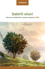 «Səbirli olun!» adlı regional toplantı proqramı 2023