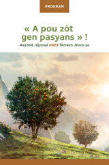 Program asanblé réjyonal 2023 « A pou zòt gen pasyans » !
