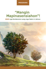 Programa sang 2023 nga “Mangin Mapinasensiahon”! nga Kombension