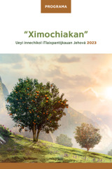 Programa para ueyi nechikol 2023: “Ximochiakan”