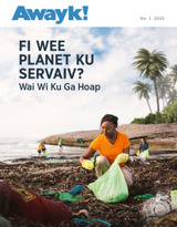 No. 1 2023 | Fi Wee Planet Ku Servaiv?—Wai Wi Ku Ga Hoap