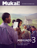 November 2015 | Mibvunzo 3 Iyo Vanhu Vangada Kubvunza Mwari