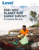 No. 1 2023 | Eski Nou Planet Pou Kapav Sirviv?—Ki Lespwar Nou Ena