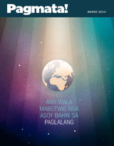 Marso 2014 | Ang Wala Mabutyag nga Asoy Bahin sa Paglalang