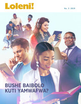 Na. 3 2019 | Bushe Baibolo Kuti Yamwafwa?