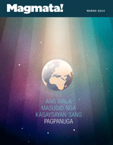 Marso 2014 | Ang Wala Masugid nga Kasaysayan sang Pagpanuga