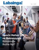 Na. 2 2021 | Nanchi Mafoni ne Makompyuta Bimunonka Buzha Nyi?