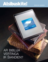 2015 m. vasaris | Ar Biblija vertinga ir šiandien?