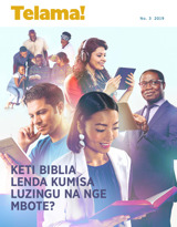 No. 3 2019 | Keti Biblia Lenda Kumisa Luzingu na Nge Mbote?