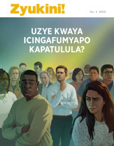 Na. 3 2020 | Uzye Kwaya Icingafumyapo Kapatulula?