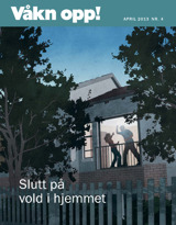 April 2013 | Slutt på vold i hjemmet