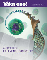 August 2015 | Cellene dine – et levende bibliotek!