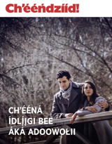 No. 3 2018 | Chʼééná Ídlı̨́įgi Bee Áká Adoowołii