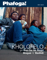 May 2015 | Kholofelo go Bao ba se Nago Magae le Badiidi