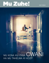 July 2014 | Mu Kona ku Itiisa Cwañi—Ha mu Tahelwa ki Kozi?