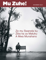 December 2014 | Ze mu Swanela ku Ziba ka za Matuku A Mwa Munahano