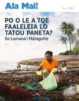 Nu. 1 2023 | Po o le a Toe Faaleleia lo Tatou Paneta?—Se Lumanaʻi Matagofie