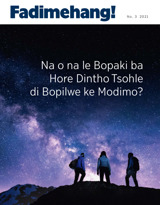 No. 3 2021 | Na o na le Bopaki ba Hore Dintho Tsohle di Bopilwe ke Modimo?