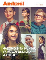 Na. 2 2019 | Masomo Sita Muhimu ya Kuwafundisha Watoto