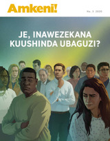 Na. 3 2020 | Je, Inawezekana Kuushinda Ubaguzi?