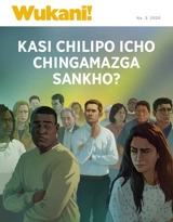 Na. 3 2020 | Kasi Chilipo Icho Chingamazga Sankho?