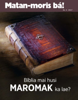 No. 3 2017 | Bíblia mai husi Maromak ka lae?