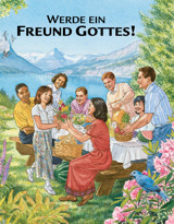 Werde ein Freund Gottes!