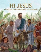 Hi Jesus—An Dalan, an Kamatuoran, an Kinabuhi