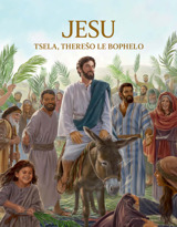 Jesu—Tsela, Therešo le Bophelo