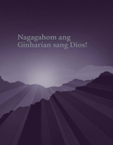 Nagagahom ang Ginharian sang Dios!