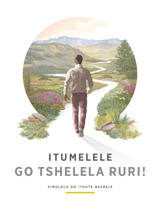 Itumelele go Tshelela Ruri!​—⁠Simolola go Ithuta Baebele